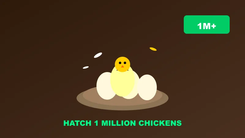 Hatch 1 Million Chickens Codes