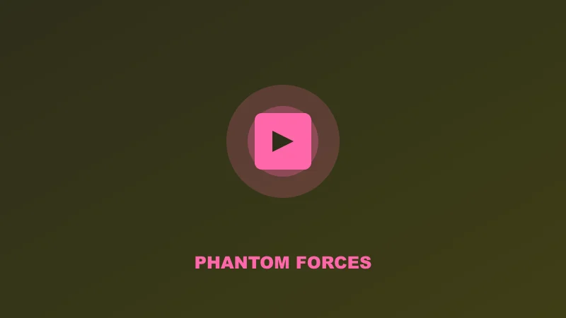Phantom Forces